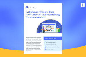 Leitfaden zur Planung Ihrer PPM-Software-Implementierung für maximalen ROI