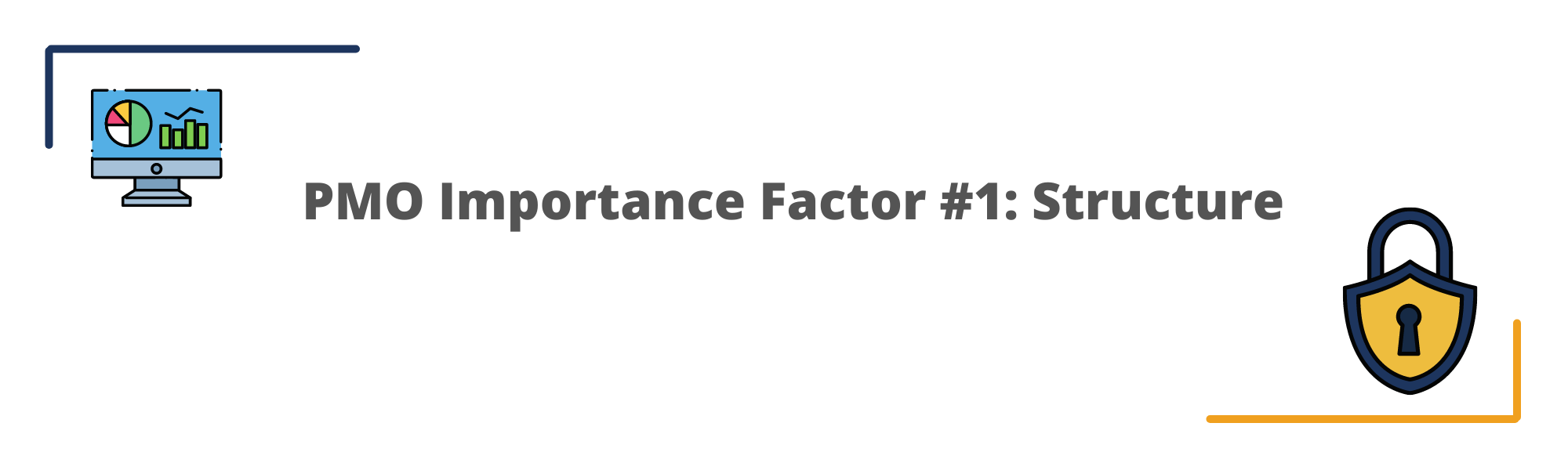 PMO Importance Factor #1: Structure