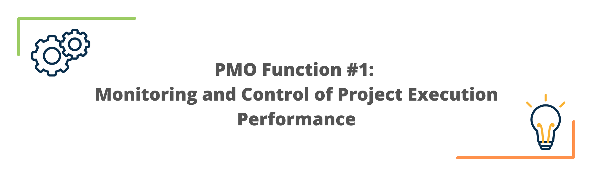 Monitoring and Control of Project Execution Performance