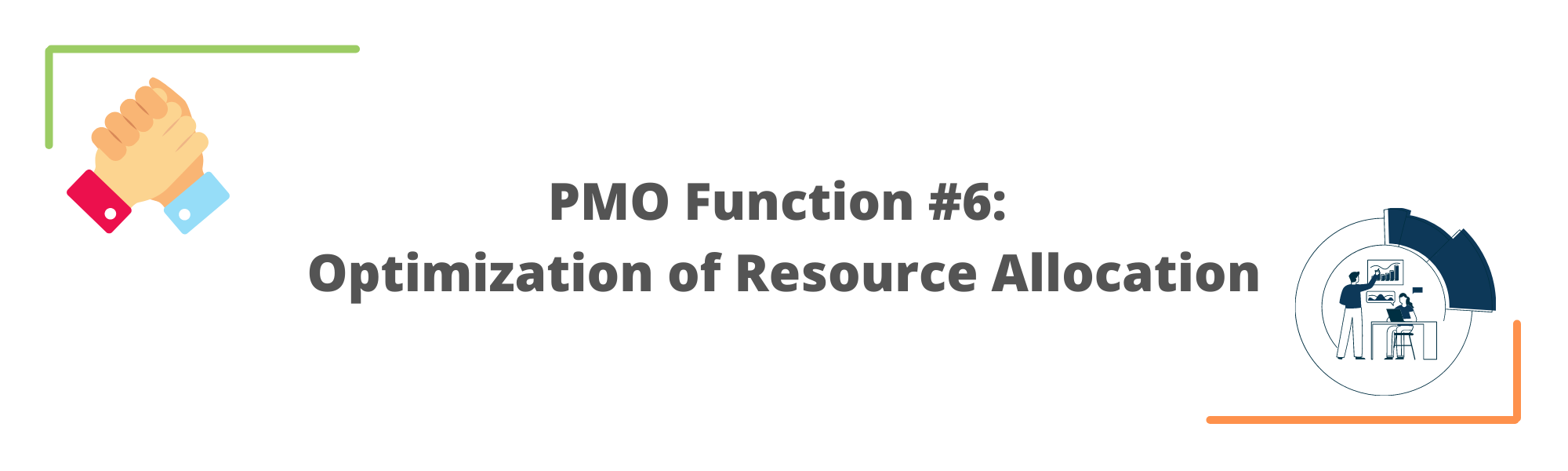 PMO Function #6 - Optimization of Resource Allocation