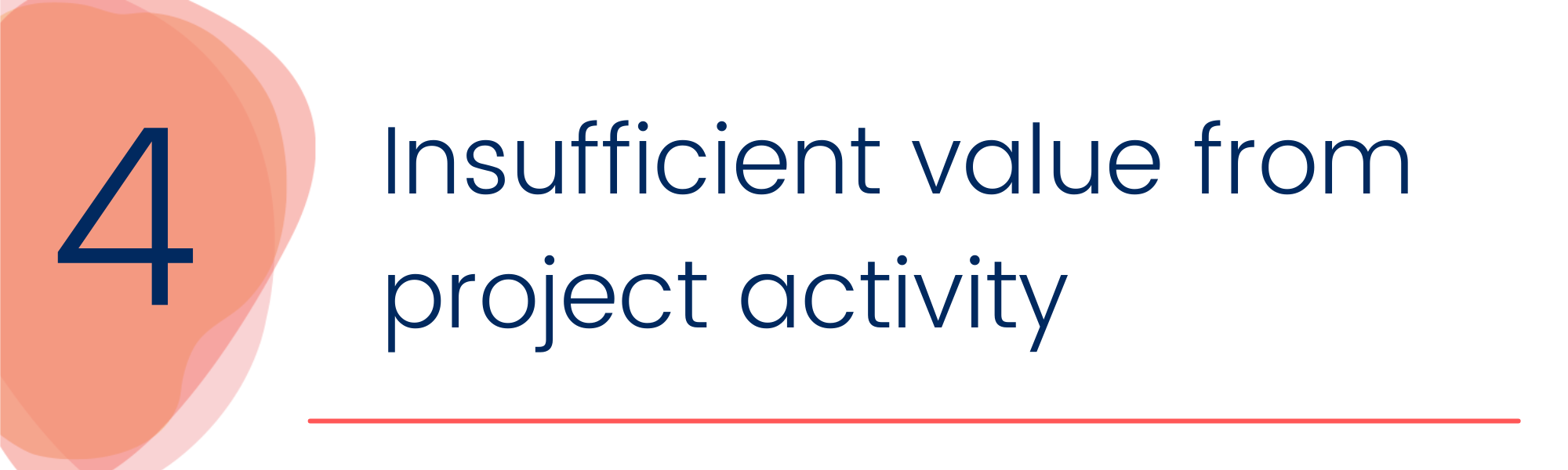Insufficient Value from Project Activity