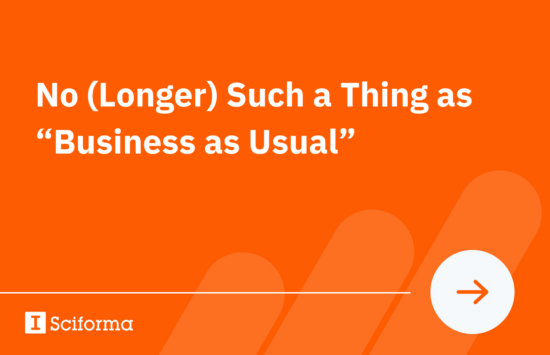 No (Longer) Such a Thing as “Business as Usual”