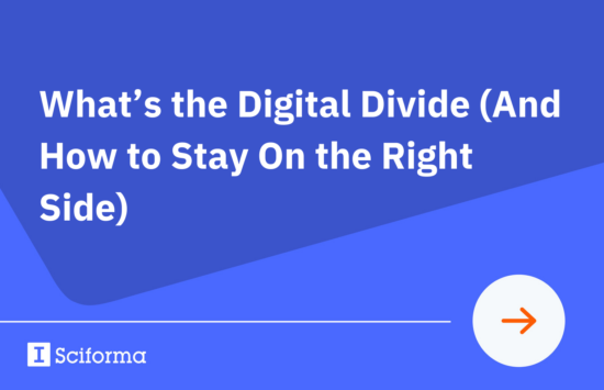 What’s the Digital Divide (And How to Stay On the Right Side)