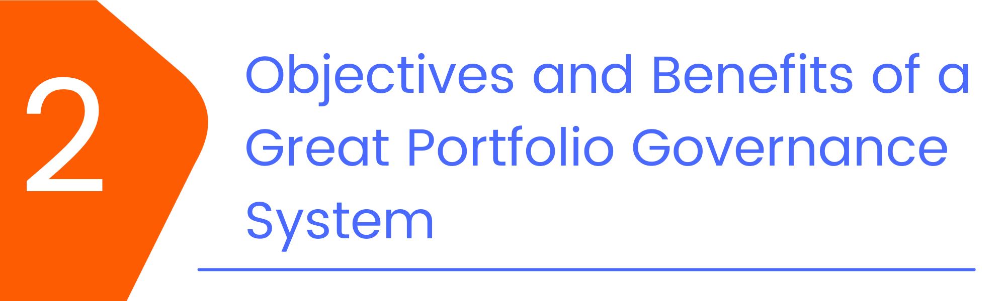 Objectives And Benefits Of A Great Portfolio Governance System