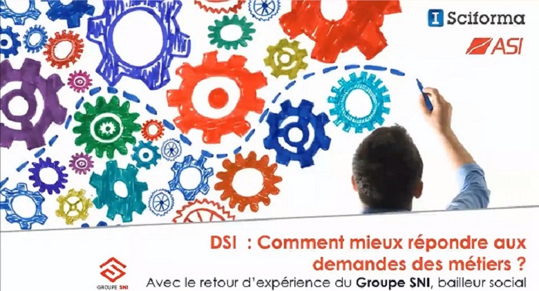 DSI : Répondre aux demandes des métiers