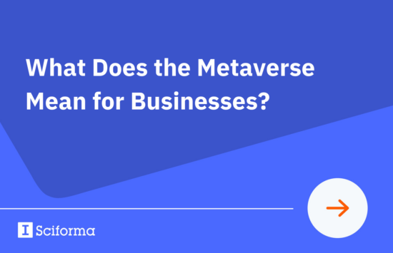 What Does the Metaverse Mean for Businesses?