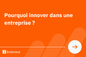 Pourquoi innover dans une entreprise ?