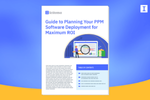 Guide to Planning Your PPM Software Deployment for Maximum ROI