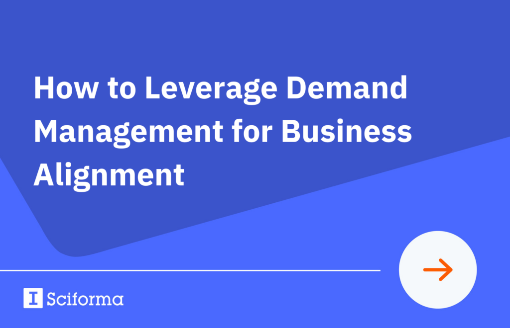 How to Leverage Demand Management for Business Alignment
